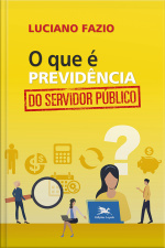 O Que É Previdência Do Servidor Público