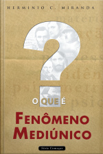 O Que É Fenômeno Mediúnico