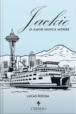 Jackie - O Amor Nunca Morre