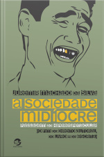 Sociedade Midíocre. A Passagem Ao Hiperespetacular: O Fim Do Direito Autoral, Do Livro E Da Escrita