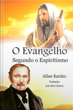 O Evangelho Segundo O Espiritismo