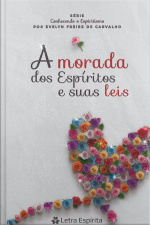 Morada Dos Espíritos E Suas Leis