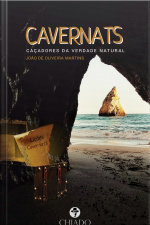Cavernats: Caçadores Da Verdade Natural