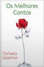 Florbela Espanca: Os Melhores Contos