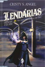 Lendárias - O Príncipe Exilado