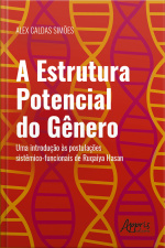 A Estrutura Potencial Do Gênero: Uma Introdução Às Postulações Sistêmico-funcionais De Ruqaiya Hasan