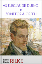 As Elegias De Duino E Sonetos A Orfeu