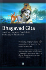 Bhagavad Gita: A Sublime Canção Da Grande Índia