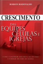 Crescimento Das Equipes, Celular E Igrejas