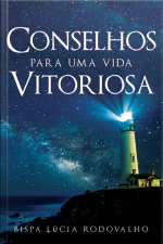 Conselhos Para Uma Vida Vitoriosa
