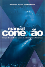 Manual Conexão: Seleção Das Melhores Séries De Palavras Do Culto Conexão