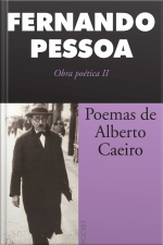 Poemas De Alberto Caeiro