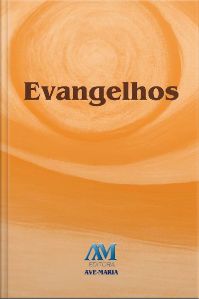Evangelhos: Edição Revista E Ampliada Com Índice De Busca Por Capítulos E Versículos