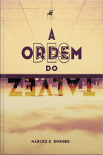 A Desordem Do Talvez