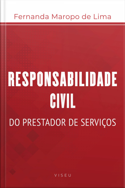 Responsabilidade Civil Do Prestador De Serviços