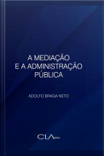 A Mediação e a Administração Pública?