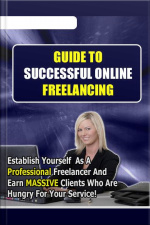 Guide To Successful Online Freelancing