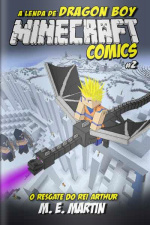 Minecraft Comics - O Resgate do Rei Arthur - 12/08/2019