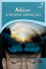 Estudando André Luiz: A Desencarnação