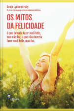 Os mitos da felicidade
