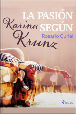 La Pasión Según Karina Krunz