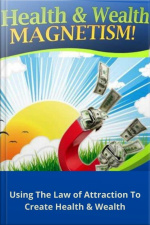 Health amp Wealth Magnetism