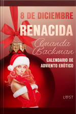 8 De Diciembre: Renacida