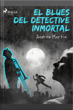 El Blues Del Detective Inmortal