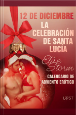 12 De Diciembre: La Celebración De Santa Lucía