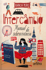 Intercâmbio: manual De Sobrevivência