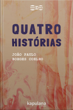 Quatro Histórias