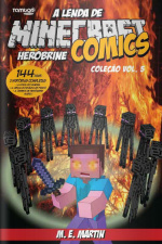 Minecraft Comics - Coleção: A Lenda de Herobrine Ed. 05 - 22/02/2024