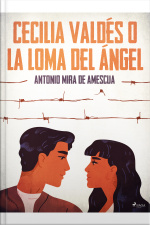Cecilia Valdés O La Loma Del Ángel