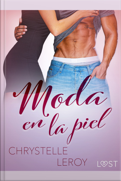 Moda En La Piel - Una Novela Erótica Corta