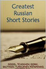 Greatest Russian Short Stories