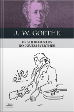 Os Sofrimentos Do Jovem Werther