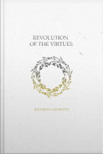 Revolution Towards Virtues: Being More Human