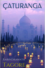 Çaturanga - Tagore