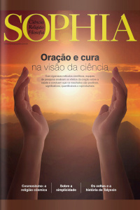 Sophia Ed. 90 - Oração e Cura na visão da Ciência