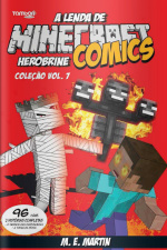 Minecraft Comics - A Lenda de Herobrine Ed. 07 - 01/06/2021