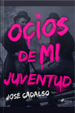 Ocios De Mi Juventud