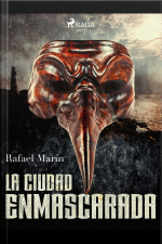 La Ciudad Enmascarada