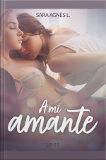A Mi Amante - Dos Novelas Cortas Eróticas