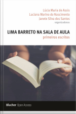 Lima Barreto Na Sala De Aula: Primeiros Escritos