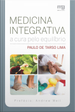 Medicina Integrativa: A Cura Pelo Equilíbrio