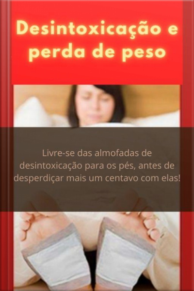 Desintoxicação E Perda De Peso