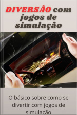 Diversão Com Jogos De Simulação