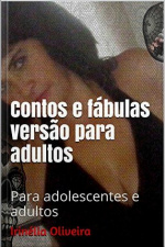 Contos E Fábulas Versão Para Adultos Bem Vendido!: Um Dos Livros Mais Lindos De Todos Os Tempos!