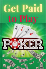 Get Paid To Play Poker