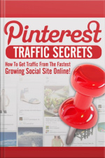 Pinterest Traffic Secrets
